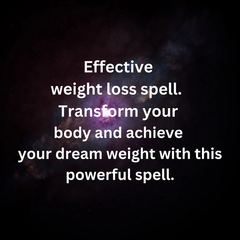 Weight loss spell