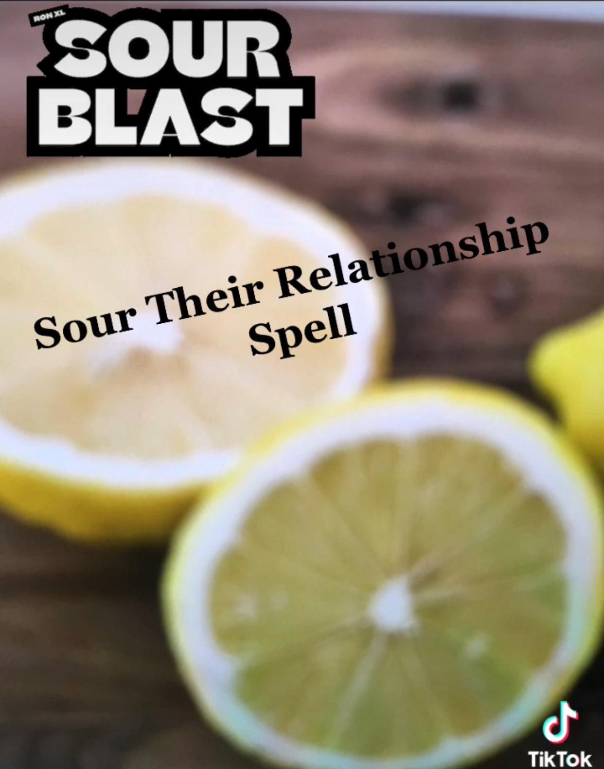 The lemon Sour Relationship Blast spell